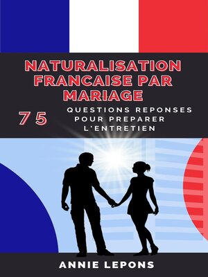 cover image of Naturalisation française par mariage